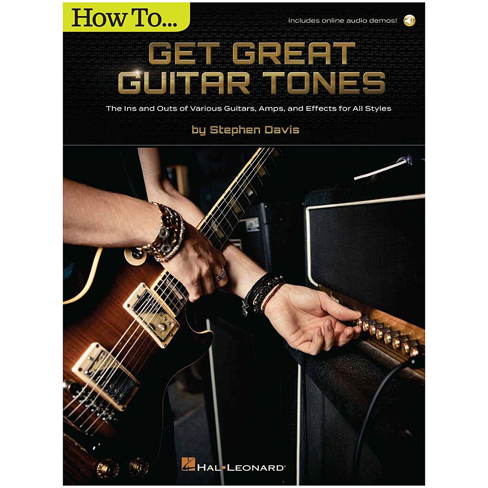 Hal Leonard How to Get Great Guitar Tones Lehrbuch von Hal Leonard