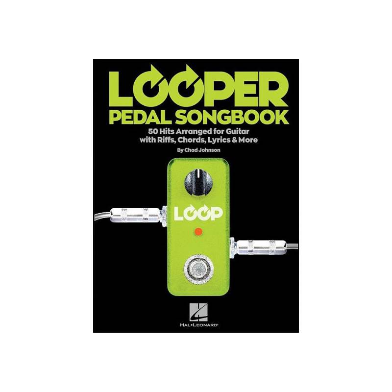 Hal Leonard Looper Pedal Songbook Songbook von Hal Leonard