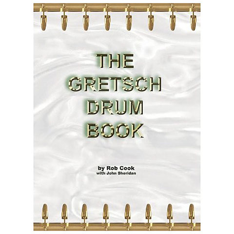 Hal Leonard The Gretsch Drum Book Monografie von Hal Leonard
