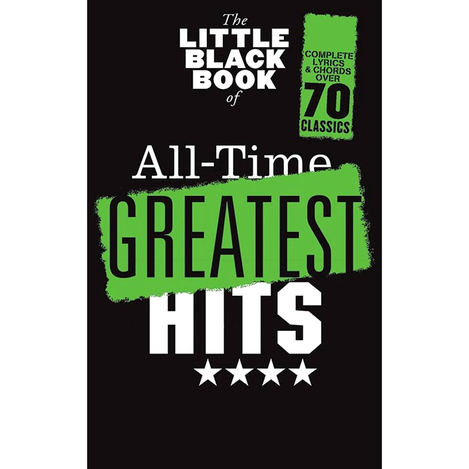 Hal Leonard The Little Black Book of All-Time Greatest Hits Songbook Hal Leonard The Little Black Book of All-Time Greatest Hits Songbook von Hal Leonard