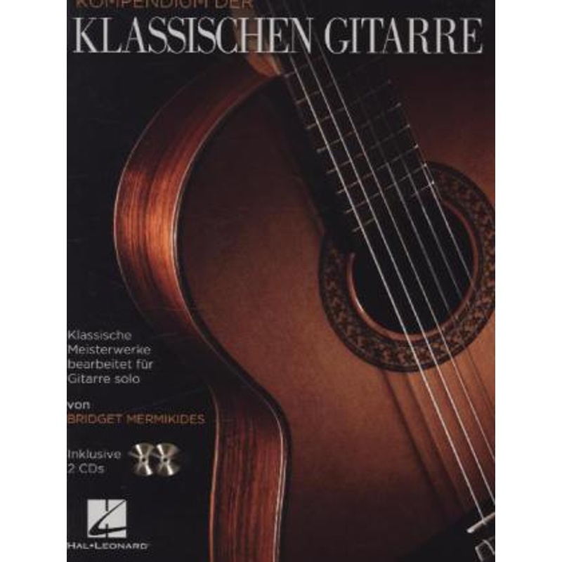 Kompendium der klassischen Gitarre, m. Audio-Tracks online von Hal Leonard