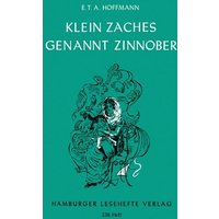 Hoffmann, E: Klein Zaches genannt Zinnober von Hamburger Lesehefte