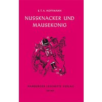 Nussknacker und Mausekönig von Hamburger Lesehefte