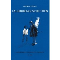 Thoma, L: Lausbubengeschichten von Hamburger Lesehefte