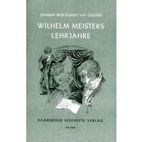 Wilhelm Meisters Lehrjahre von Hamburger Lesehefte