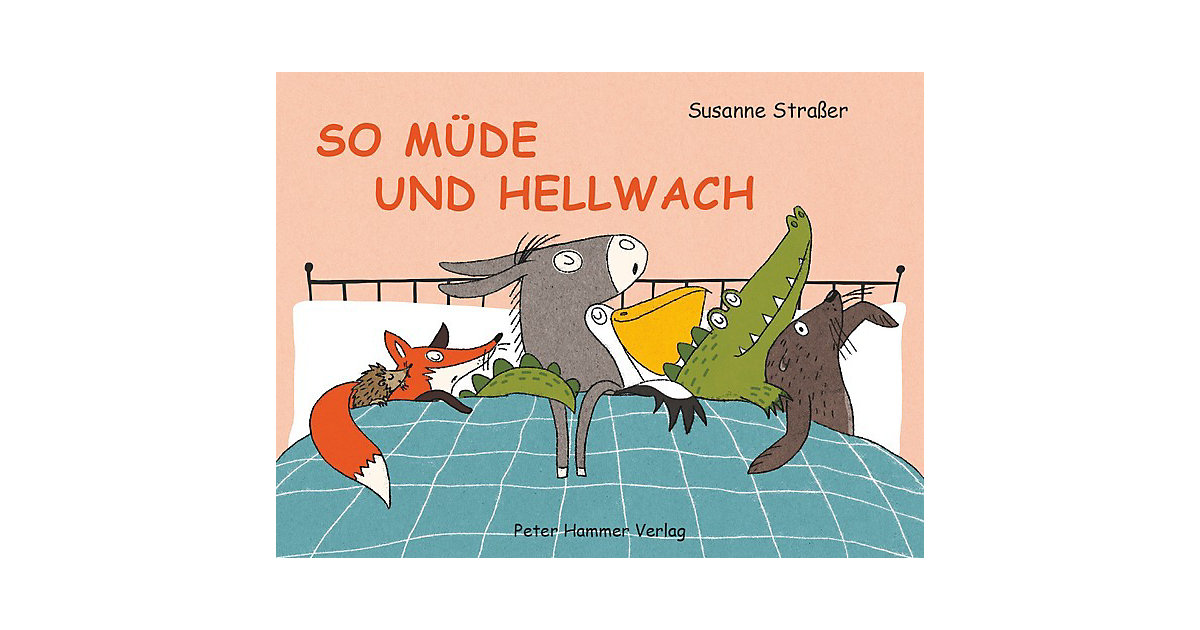 Buch - So müde und hellwach Buch - So müde und hellwach von Peter Hammer Verlag