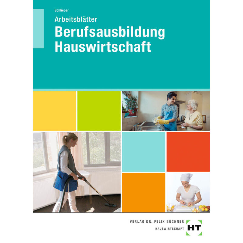 Arbeitsblätter Berufsausbildung Hauswirtschaft von Handwerk und Technik