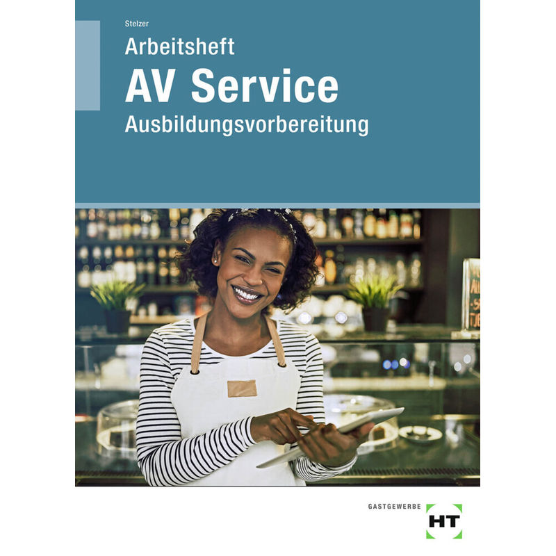 Arbeitsheft AV Service von Handwerk und Technik