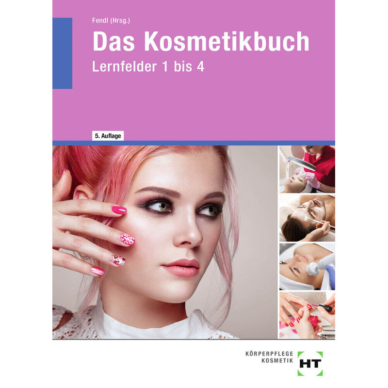 Das Kosmetikbuch von Handwerk und Technik