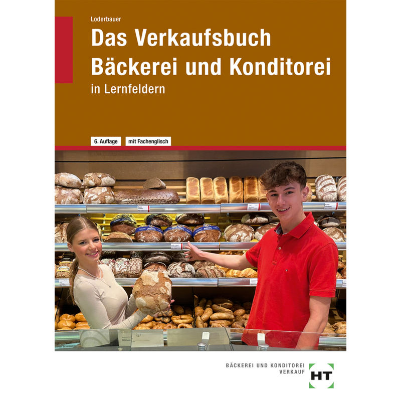 Das Verkaufsbuch Bäckerei und Konditorei von Handwerk und Technik