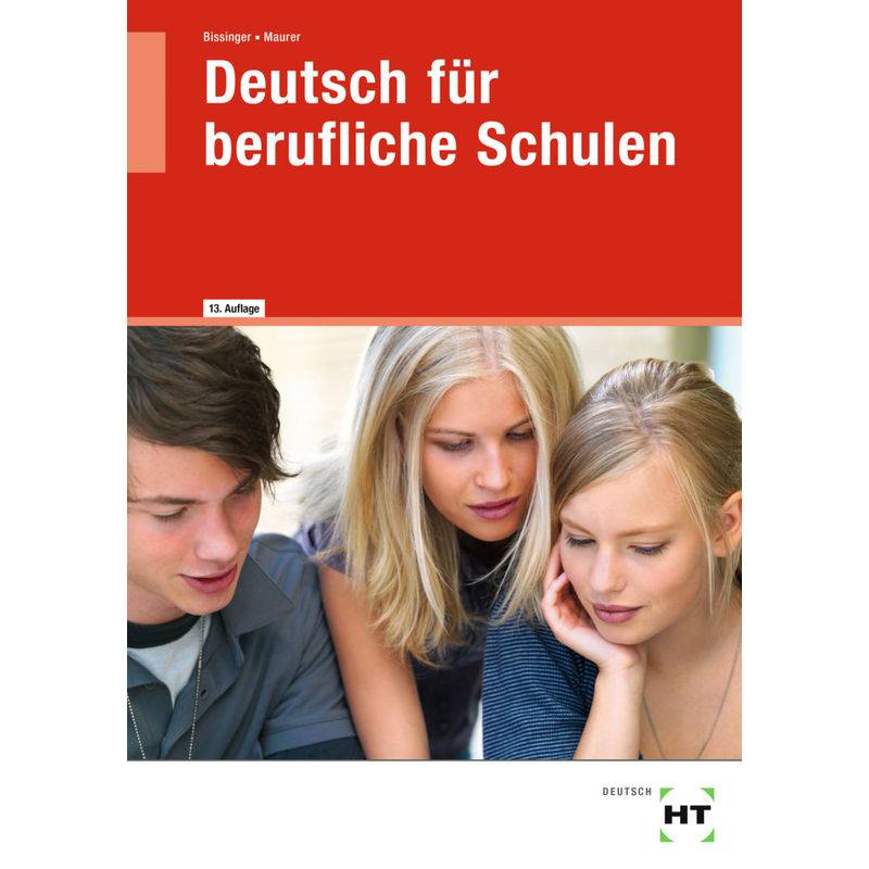 Deutsch für berufliche Schulen von Handwerk und Technik