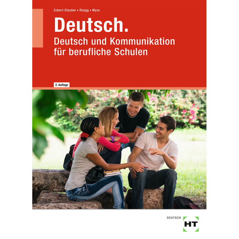 Deutsch und Kommunikation für berufliche Schulen / Deutsch. von Handwerk und Technik