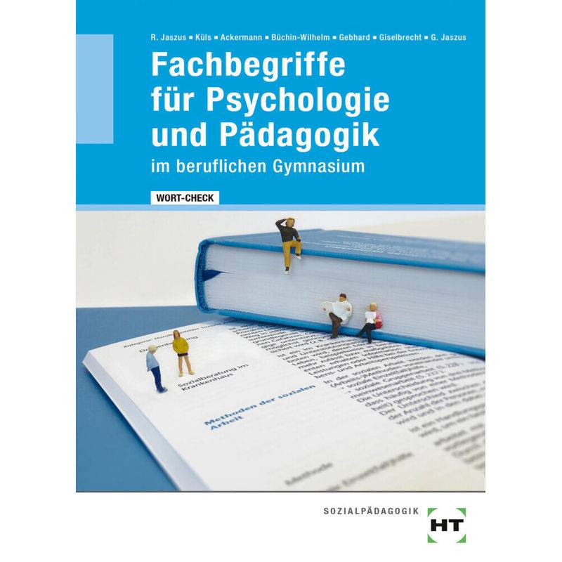 Wort-Check / Fachbegriffe für Psychologie und Pädagogik im beruflichen Gymnasium von Handwerk und Technik