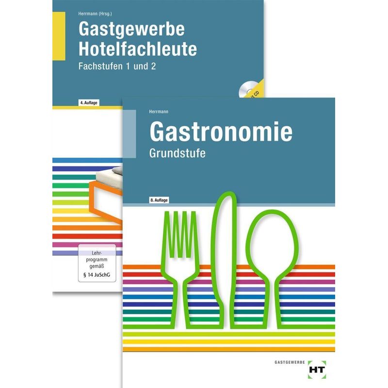 Gastronomie Grundstufe. Gastgewerbe, Hotelfachleute, Fachstufen 1 und 2, m. CD-ROM, 2 Bde. von Handwerk und Technik