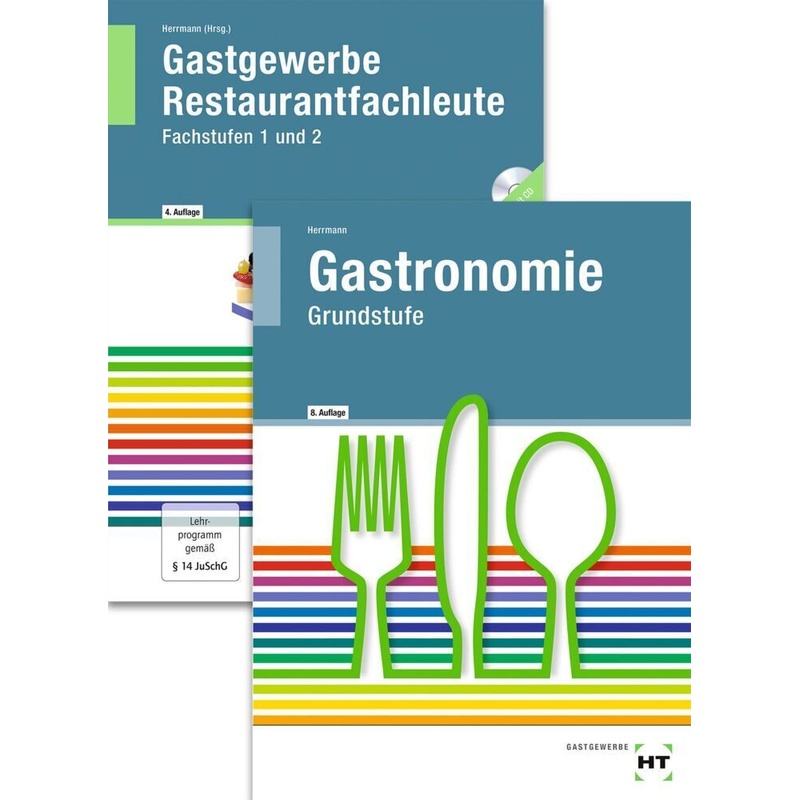 Grundstufe Gastronomie. Gastgewerbe Restaurantfachleute, m. CD-ROM, 2 Tle. von Handwerk und Technik
