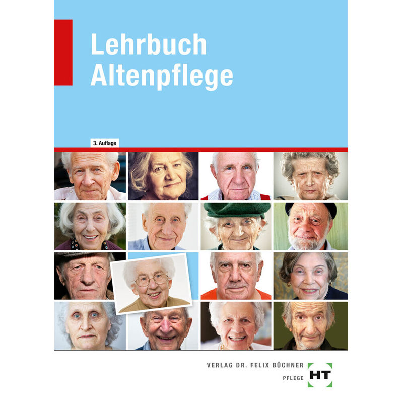 eBook inside: Buch und eBook Lehrbuch Altenpflege, m. 1 Buch, m. 1 Online-Zugang von Handwerk und Technik