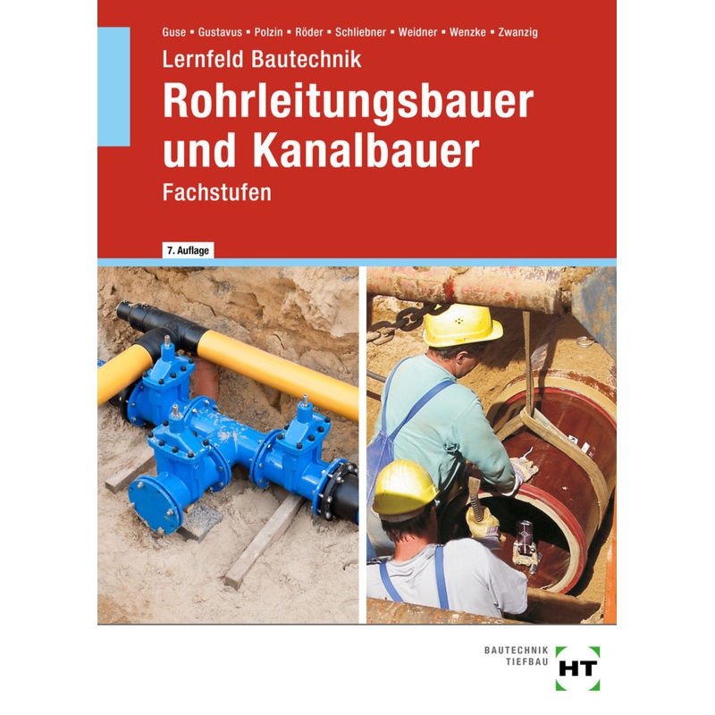 eBook inside: Buch und eBook Lernfeld Bautechnik Rohrleitungsbauer und Kanalbauer, m. 1 Buch, m. 1 Online-Zugang von Handwerk und Technik