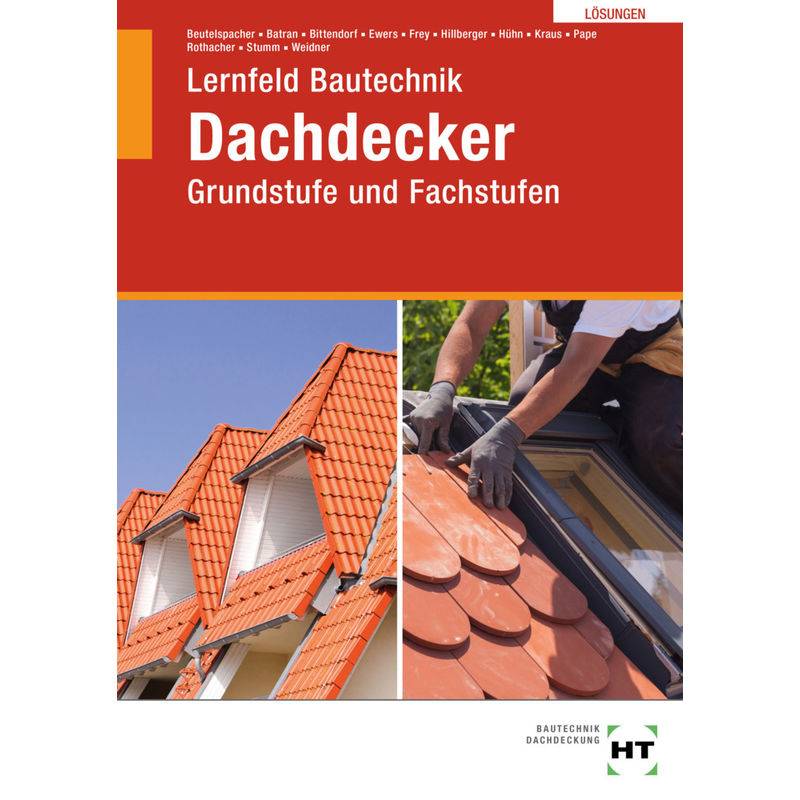 Lösungen Lernfeld Bautechnik Dachdecker von Handwerk und Technik