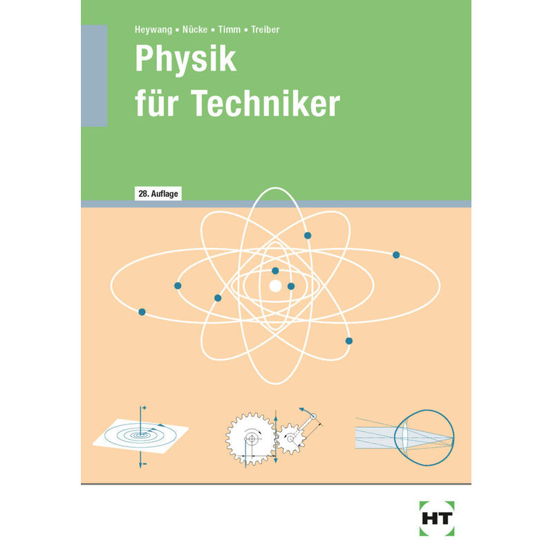 Physik für Techniker von Handwerk und Technik