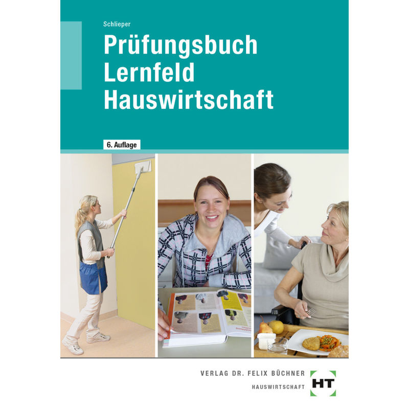 Prüfungsbuch Lernfeld Hauswirtschaft von Handwerk und Technik