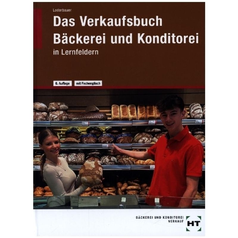 eBook inside: Buch und eBook Das Verkaufsbuch Bäckerei und Konditorei, m. 1 Buch, m. 1 Online-Zugang von Handwerk und Technik