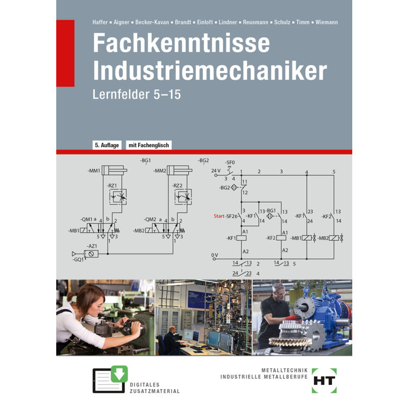 eBook inside: Buch und eBook Fachkenntnisse Industriemechaniker, m. 1 Buch, m. 1 Online-Zugang von Handwerk und Technik
