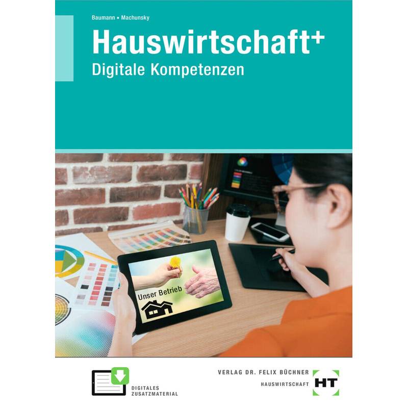 eBook inside: Buch und eBook Hauswirtschaft+, m. 1 Buch, m. 1 Online-Zugang von Handwerk und Technik