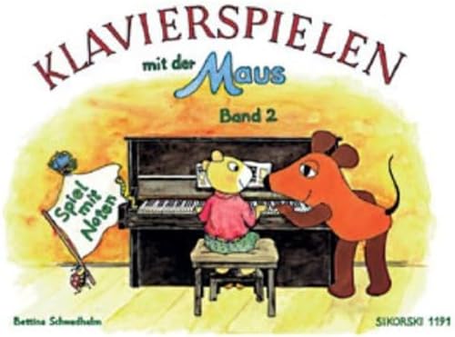 Klavierspielen mit der Maus 2. Klavier von Hans Sikorski Musikverlage