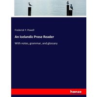 An Icelandic Prose Reader von Hansebooks
