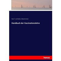 Handbuch der Vaccinationslehre von Hansebooks