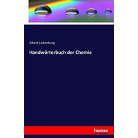 Handwörterbuch der Chemie von Hansebooks