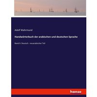 Handwörterbuch der arabischen und deutschen Sprache von Hansebooks