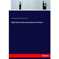 High School Laboratory Manual of Physics von Hansebooks