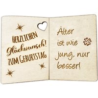Älter ist wie jung, nur besser! - Geburtstagskarte Holz als Anhänger für Geschenke u. Blumendeko von Happygoods GmbH