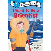 I Want to Be a Scientist von Harper Collins (US)