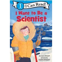 I Want to Be a Scientist von Harper Collins (US)