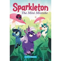 Sparkleton #3: The Mini Mistake von Harper Collins (US)