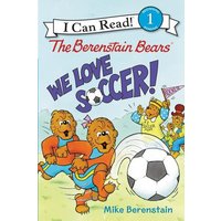 The Berenstain Bears: We Love Soccer! von Harper Collins (US)