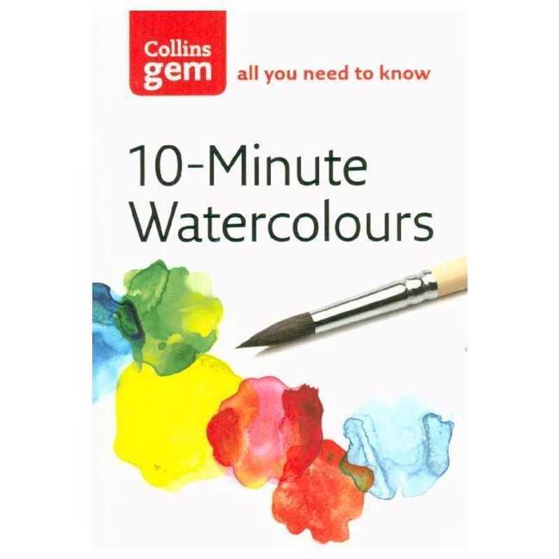 10-Minute Watercolours von HarperCollins UK