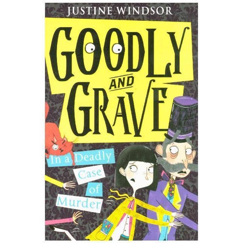Goodly and Grave in a Deadly Case of Murder von HarperCollins UK