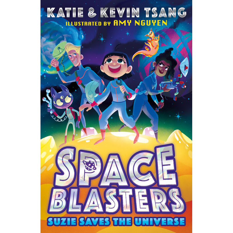 Space Blasters / Book 1 / SUZIE SAVES THE UNIVERSE von HarperCollins UK
