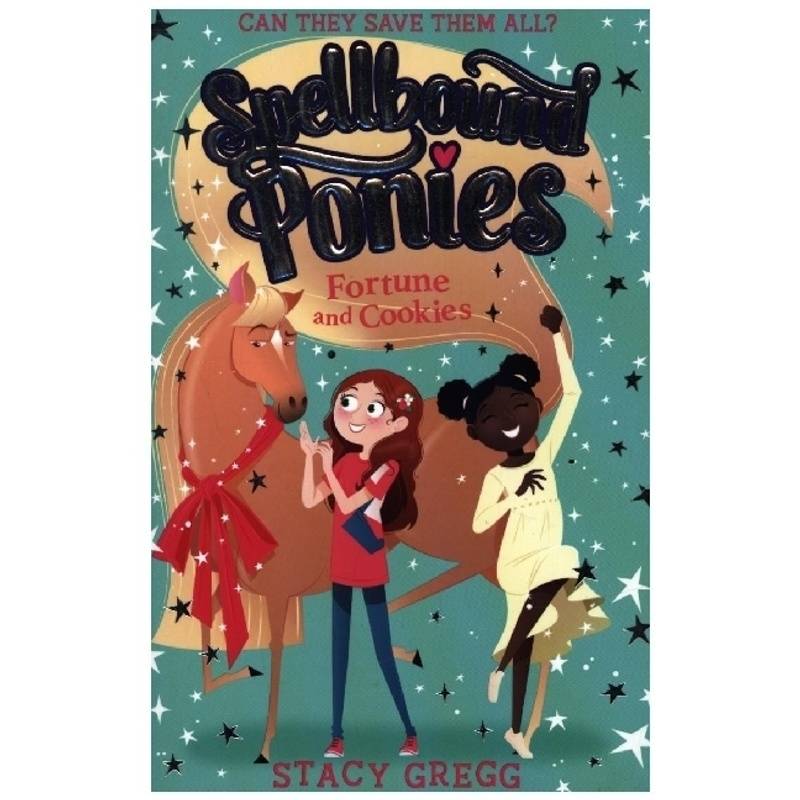 Spellbound Ponies / Book 4 / Fortune and Cookies von HarperCollins UK