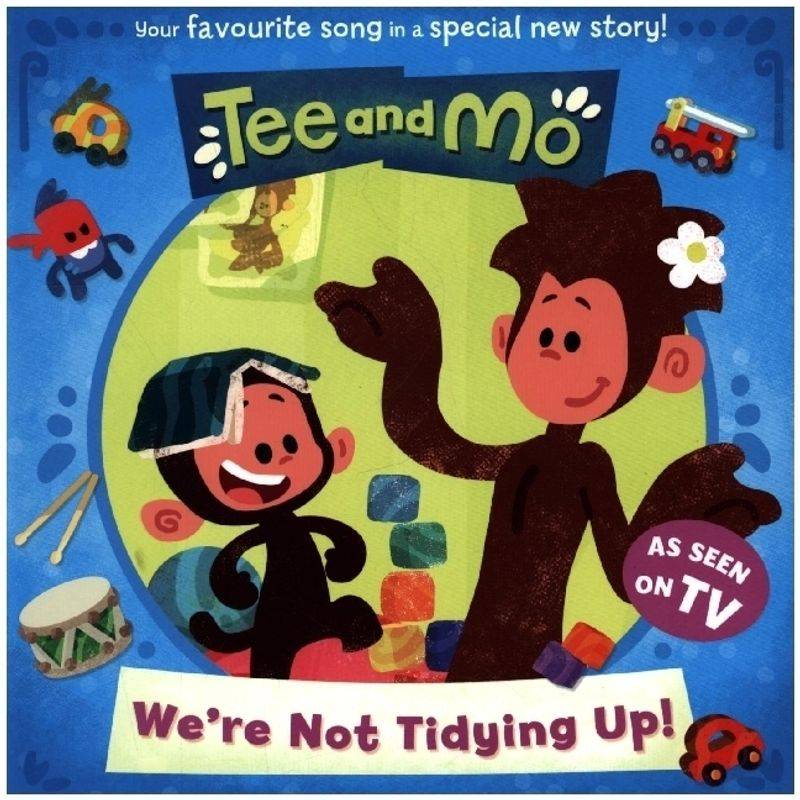 Tee and Mo: We're Not Tidying Up von HarperCollins UK