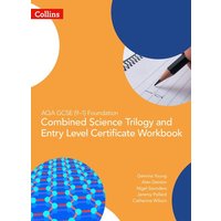 AQA GCSE 9-1 Foundation: Combined Science Trilogy and Entry Level Certificate Workbook von HarperCollins