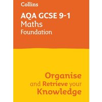 AQA GCSE 9-1 Maths Foundation Organise and Retrieve Your Knowledge von Collins Reference