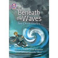 Beneath the Waves: Two Ghost Stories von Collins Reference