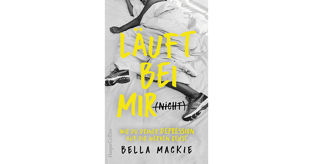 Buch - Läuft bei mir (nicht) - Wie du deiner Depression auf die Nerven gehst von HarperCollins