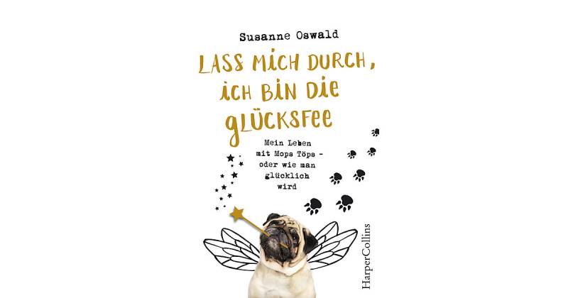 Buch - Lass mich durch, ich bin die Glücksfee! von HarperCollins