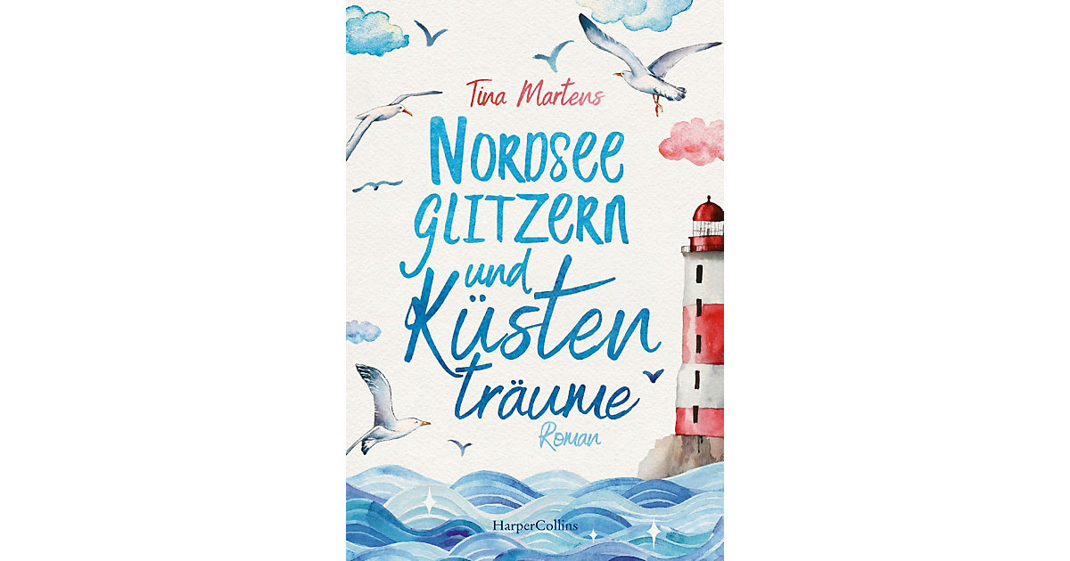Buch - Nordseeglitzern und Küstenträume Buch - Nordseeglitzern und Küstenträume von HarperCollins
