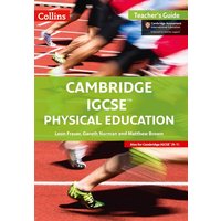 Cambridge IGCSE(TM) Physical Education Teacher's Guide von Collins Reference